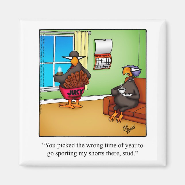 Thanksgiving Humor Magnet "Juicy" Gift (Front)