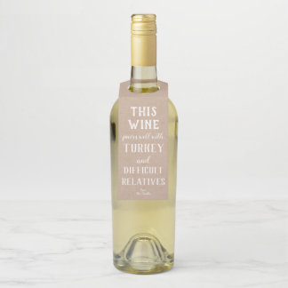 Thanksgiving Humor Wine Tags