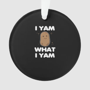 Thanksgiving I Yam What I Yam Funny Fall Classic Ornament