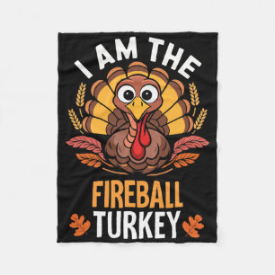 Thanksgiving I'm The Firebyll Turkey Funny Matchin Fleece Blanket