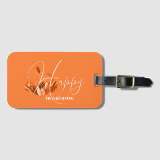 Thanksgiving in Orange  Luggage Tag