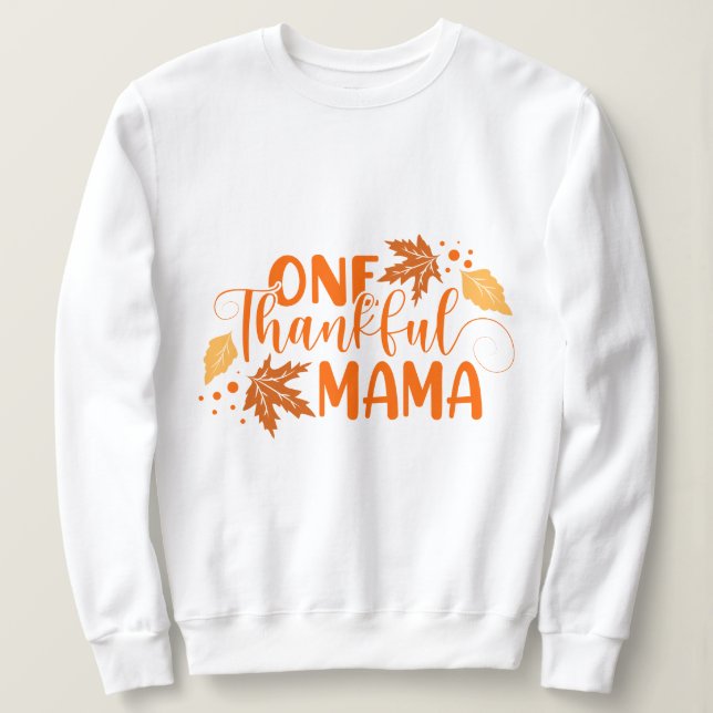 Thanksgiving inspired typography  sweatshirt (Design Front)