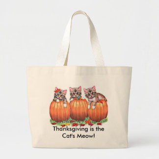 Thanksgiving is the Cat's Meow Large Tote Bag