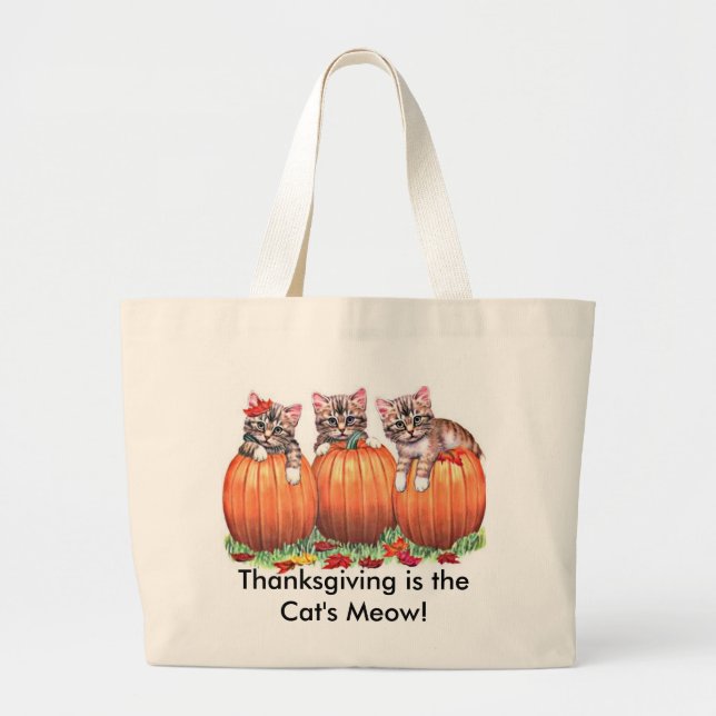 Thanksgiving is the Cat's Meow Large Tote Bag (Front)
