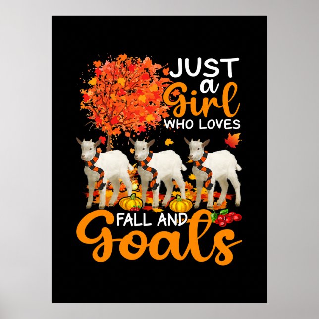 Thanksgiving Just A Girl Who Loves Fall And Goats Poster (Front)
