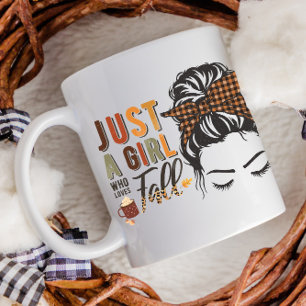 Thanksgiving Just a Girl Who Loves Fall Messy Bun Coffee Mug