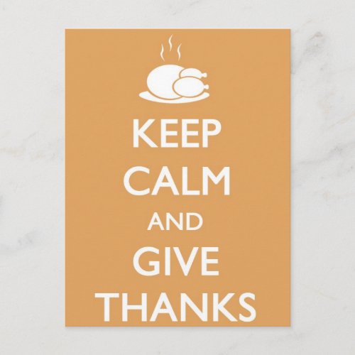 Thanksgiving Keep Calm and Give Thanks Turkey Holiday Postcard