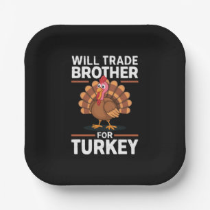 Thanksgiving Kids Will Trade Brother for Turkey Paper Plates