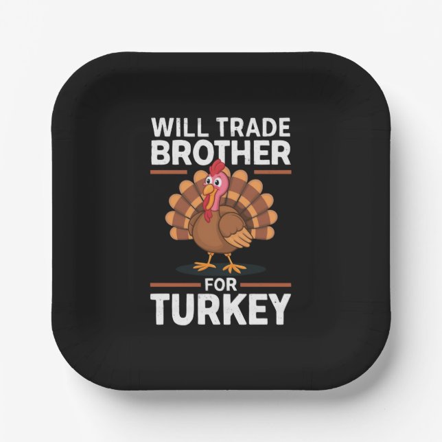 Thanksgiving Kids Will Trade Brother for Turkey Paper Plates (Front)