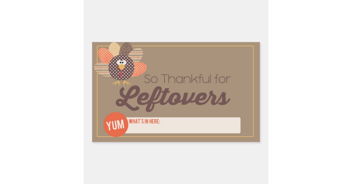 Thanksgiving Leftover Label Rectangle Stickers | Zazzle
