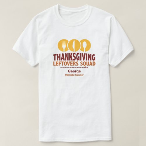 Thanksgiving Leftovers Squad T_Shirt