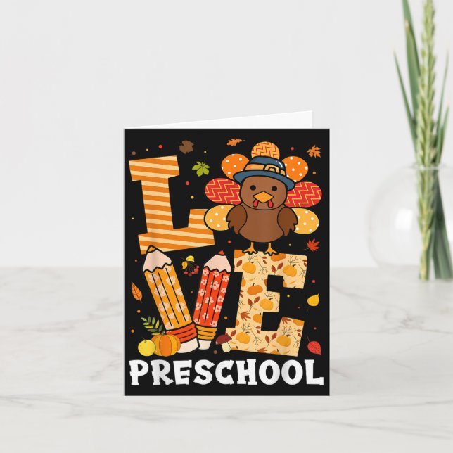 Thanksgiving Love Preschool Teacher Turkey Autumn  Card (Front)