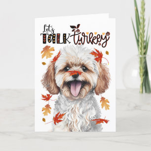 Thanksgiving Maltipoo Let's Talk Turkey Holiday Card
