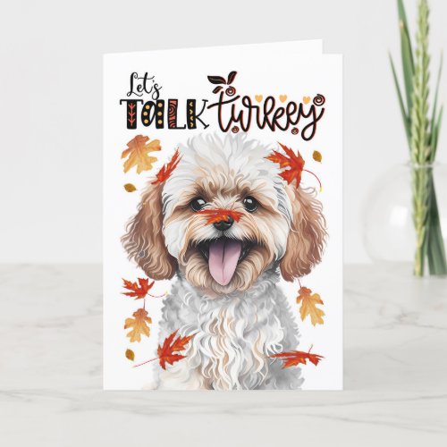 Thanksgiving Maltipoo Lets Talk Turkey Holiday Card