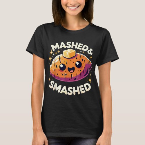 Thanksgiving Mashed  Smashed Funny Sweet Potato T_Shirt