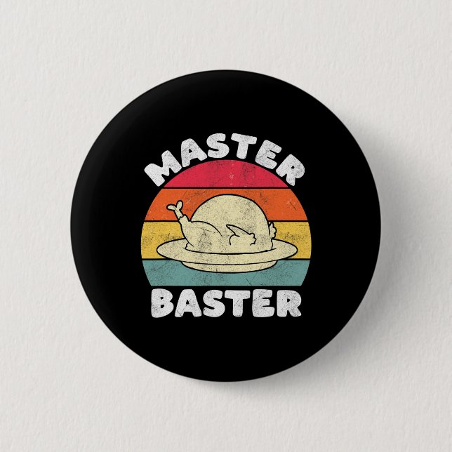 Thanksgiving Master Baster Funny Turkey Day Fall M Button (Front)