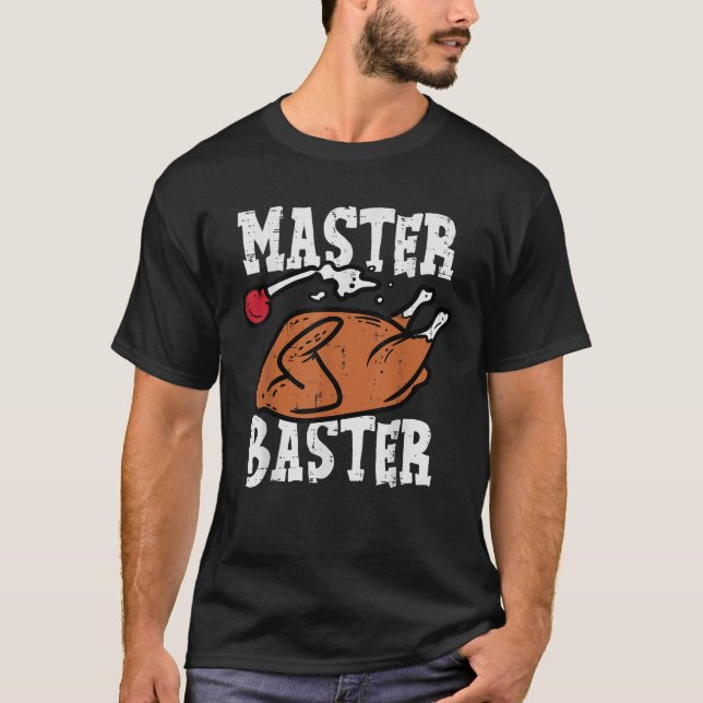 Thanksgiving Master Baster Funny Turkey Day Fall M T-Shirt (Front)