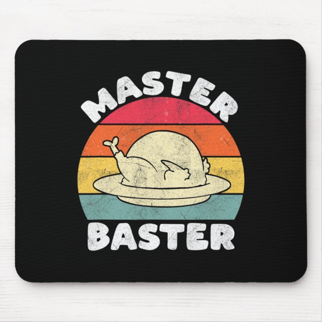 Thanksgiving Master Byster Funny Turkey Day Fall M Mouse Pad (Front)