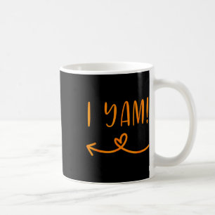 Thanksgiving Matching Couple She's My Sweet Potato Coffee Mug