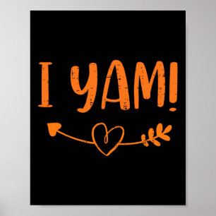 Thanksgiving Matching Couple She's My Sweet Potato Poster