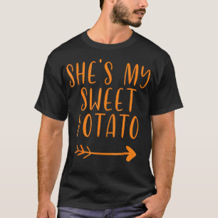Thanksgiving Matching Couple She'S My Sweet Potato T-Shirt