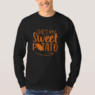 Thanksgiving Matching Couples She is My Sweet Pota T-Shirt