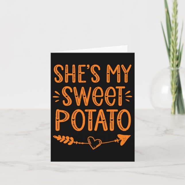 Thanksgiving Matching Couples She's My Sweet Potat Card (Front)