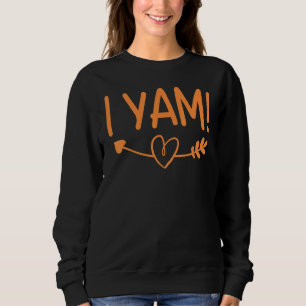 Thanksgiving Matching Couples She's My Sweet Potat Sweatshirt
