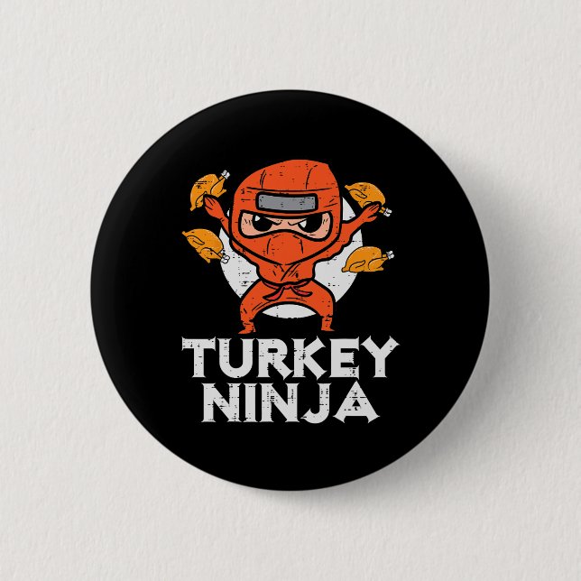 Thanksgiving Ninja Turkey Funny Fall Boys Kids Tod Button (Front)
