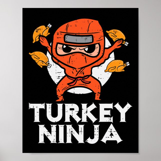 Thanksgiving Ninja Turkey Funny Fall Boys Kids Tod Poster (Front)