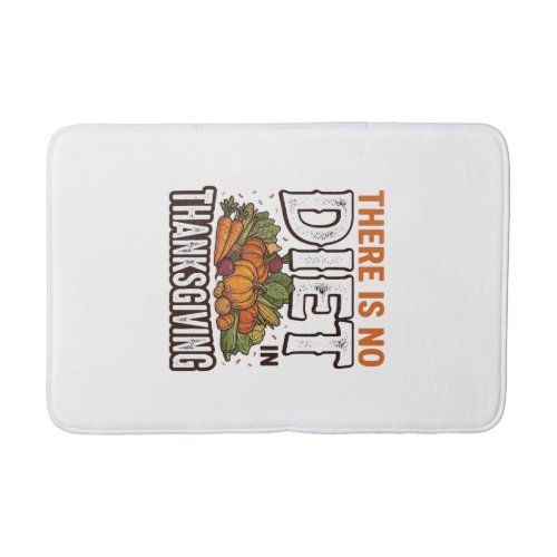 Thanksgiving No Diet Vintage Vegetable Holiday Des Bath Mat