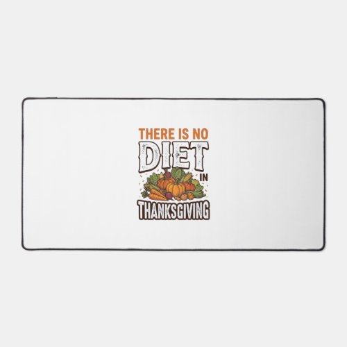Thanksgiving No Diet Vintage Vegetable Holiday Des Desk Mat