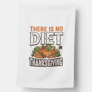 Thanksgiving No Diet Vintage Vegetable Holiday Des House Flag