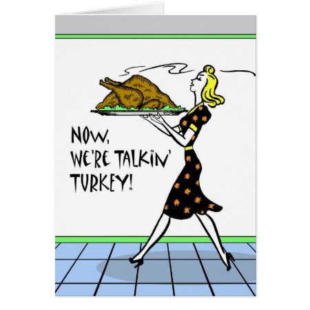 Thanksgiving, Now We're Talkin' Turkey, Vintage