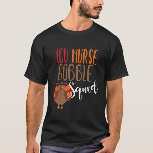 Thanksgiving Nurse T_Shirt Icu Gobble Squad Novelt