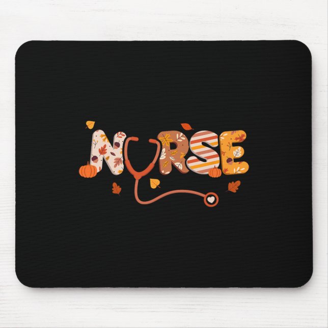Thanksgiving Nurse Turkey Day Fall Love RN ER NICU Mouse Pad (Front)
