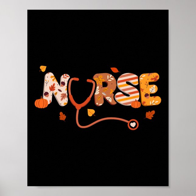 Thanksgiving Nurse Turkey Day Fall Love RN ER NICU Poster (Front)