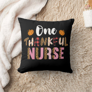 Thanksgiving One Thankful Nurse Leopard Fall Groov Throw Pillow
