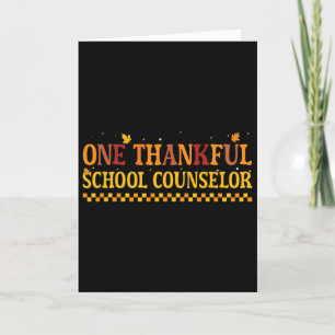 Thanksgiving One Thankful School Counselor Card