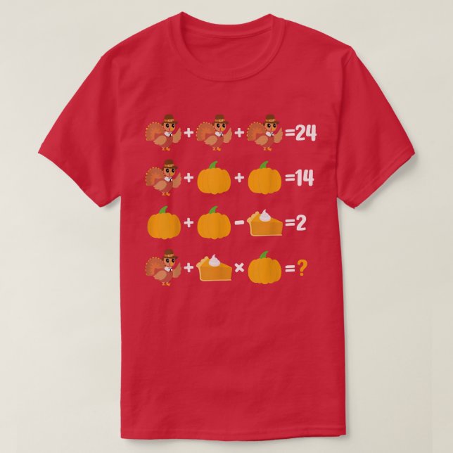 Thanksgiving Order of Operations Quiz Funny Math T T-Shirt (Design Front)