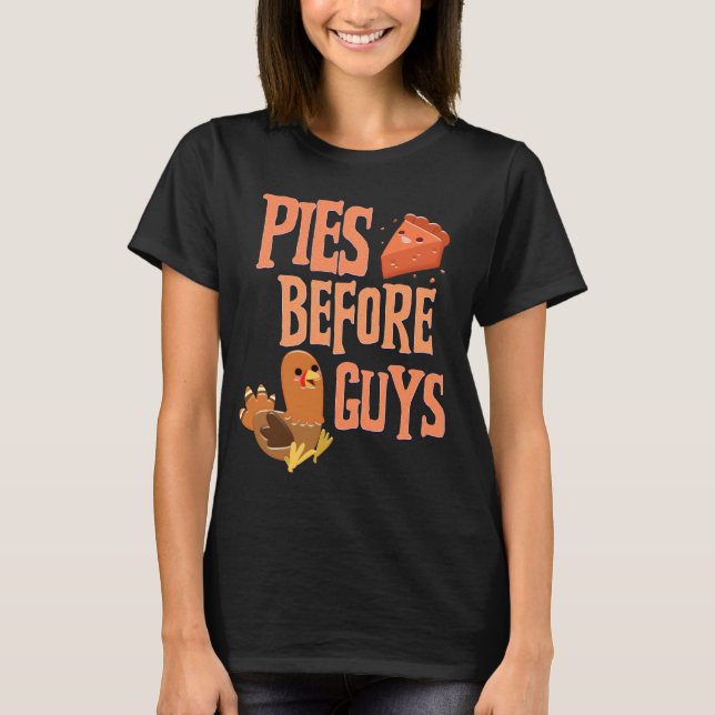 Thanksgiving Pie Fun Funny Thurkey   T-Shirt (Front)