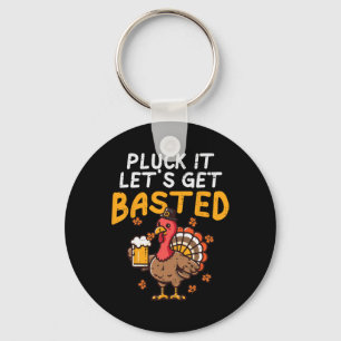 Thanksgiving Pluck It Lets Get Basted Funny Fall D Keychain