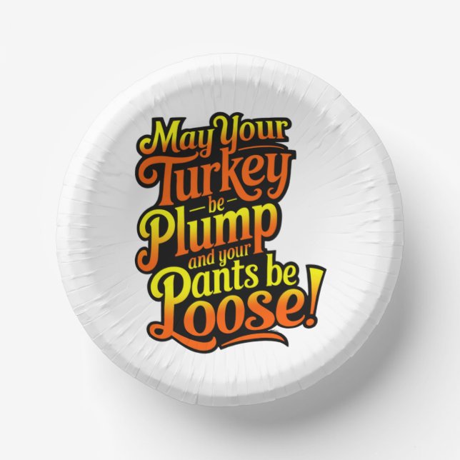 Thanksgiving, Plump Turkey, Loose Pants, Paper Bowls (Front)