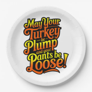 Thanksgiving, Plump Turkey, Loose Pants, Paper Plates