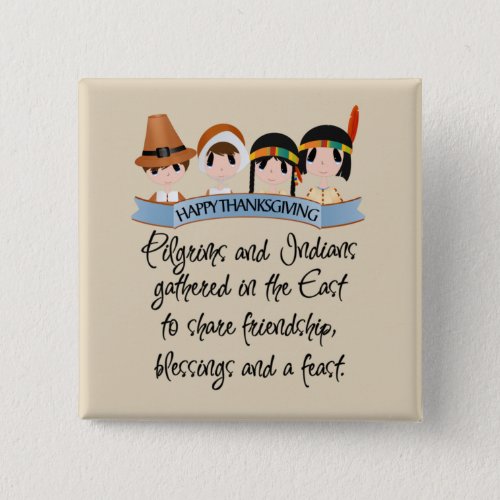 Thanksgiving poem Holiday Indians Pilgrims Button