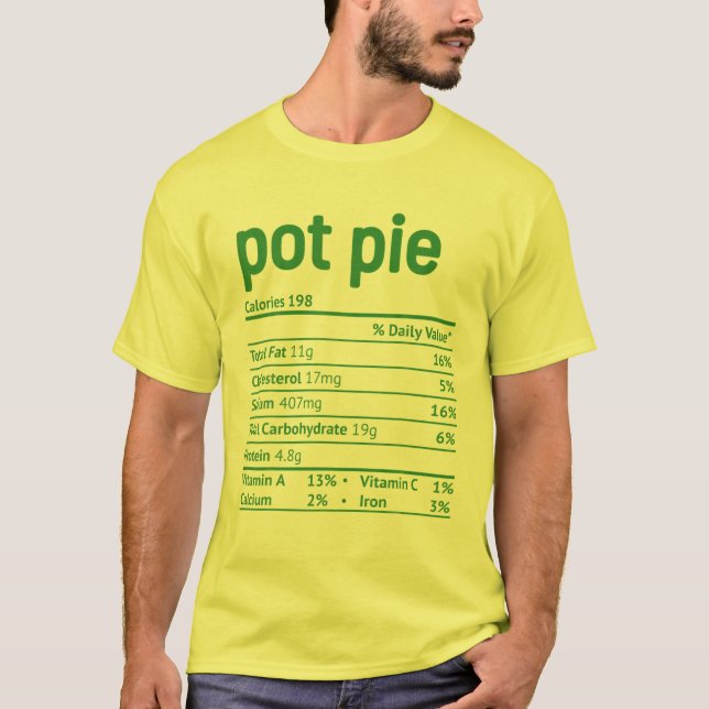 Thanksgiving Pot Pie Nutrition Facts Funny Christm T-Shirt (Front)