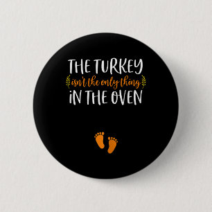 Thanksgiving Pregnancy Announcement  Turkey Baby R Button