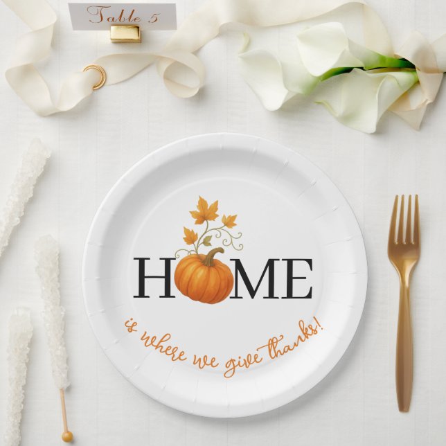 Thanksgiving Pumpkin Home is Where We Give Thanks Paper Plates (Wedding)