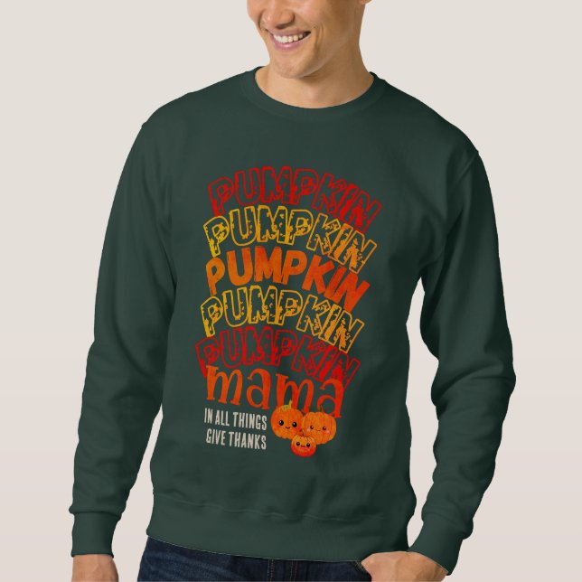 Thanksgiving PUMPKIN MAMA Customizable Sweatshirt (Front)