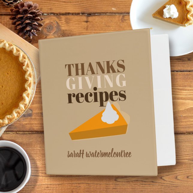 Thanksgiving Pumpkin Pie Recipe Binder (Perfect place to store your delicious Pumpkin Pie Recipes! 🍗🥮🥧)